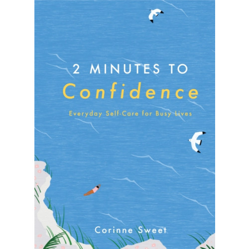 Quercus Publishing 2 Minutes to Confidence (inbunden, eng)