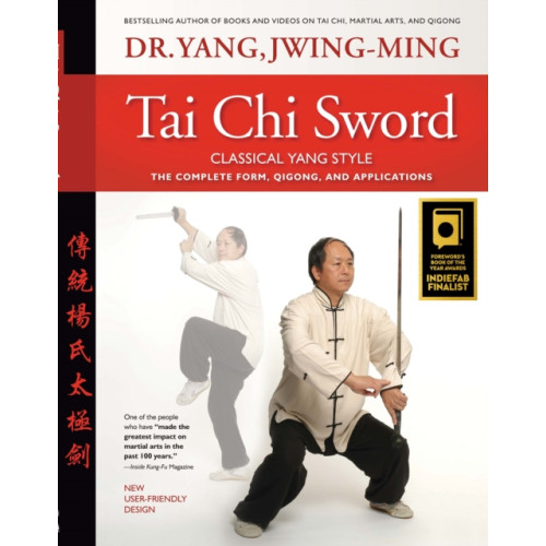 YMAA Publication Center Tai Chi Sword Classical Yang Style (häftad, eng)