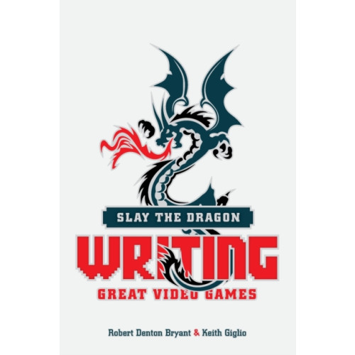 Michael Wiese Productions Slay the Dragon (häftad, eng)