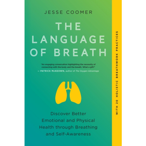 North Atlantic Books,U.S. The Language of Breath (häftad, eng)