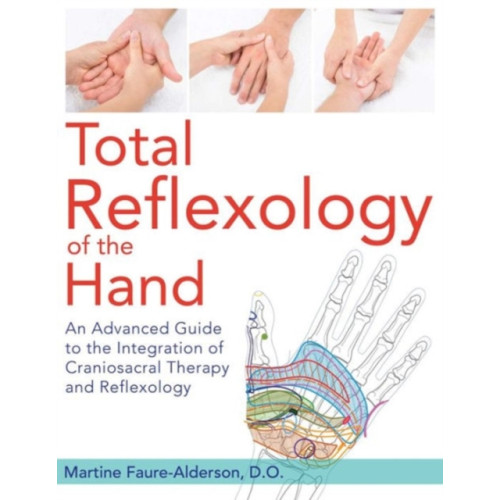 Inner Traditions Bear and Company Total Reflexology of the Hand (häftad, eng)