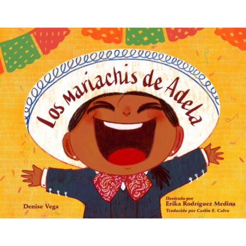 Charlesbridge Publishing,U.S. Los mariachis de Adela (inbunden, spa)