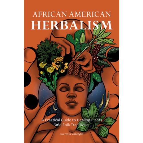 Ulysses Press African American Herbalism (häftad, eng)