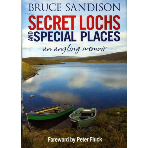 Bonnier Books Ltd Secret Lochs and Special Places (inbunden, eng)