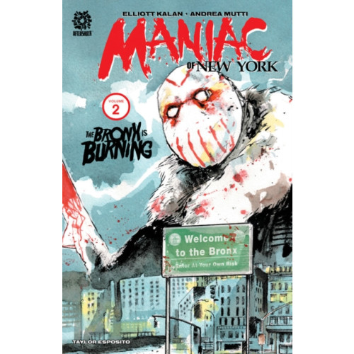 Aftershock Comics Maniac of New York: The Bronx Is Burning (häftad, eng)