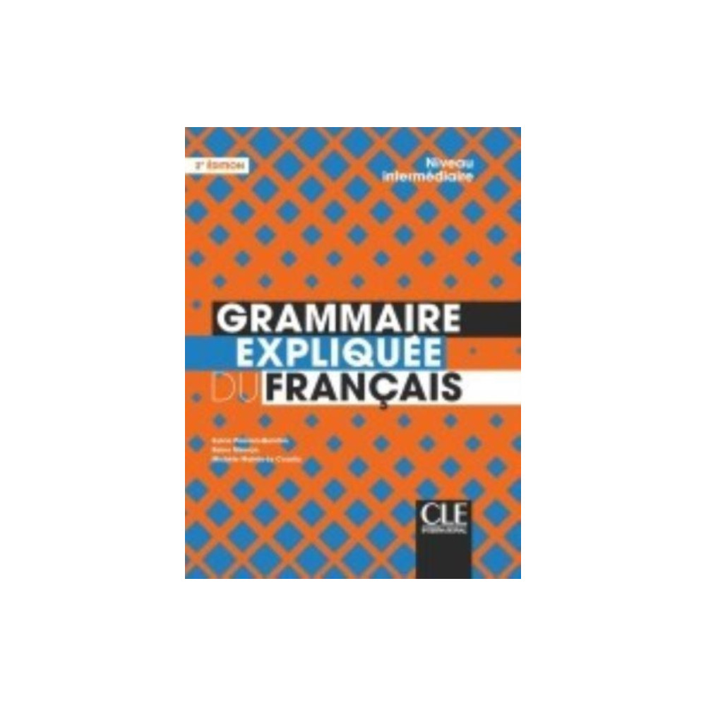 Produktbild för Grammaire expliquee du francais : Livre intermediaire (häftad, fre)