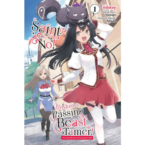 Little, Brown & Company Saint? No! I'm Just a Passing Beast Tamer!, Vol. 1 (häftad, eng)