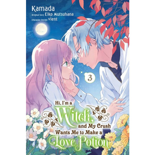 Little, Brown & Company Hi, I'm a Witch, and My Crush Wants Me to Make a Love Potion, Vol. 3 (häftad, eng)