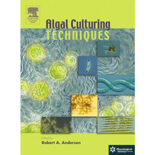 Elsevier Science Publishing Co Inc Algal Culturing Techniques (inbunden, eng)