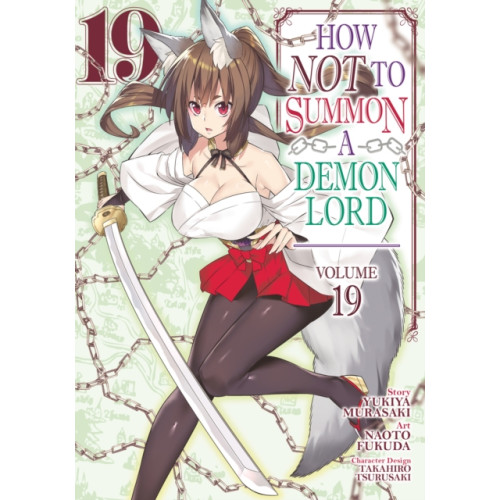Seven Seas Entertainment, LLC How NOT to Summon a Demon Lord (Manga) Vol. 19 (häftad, eng)