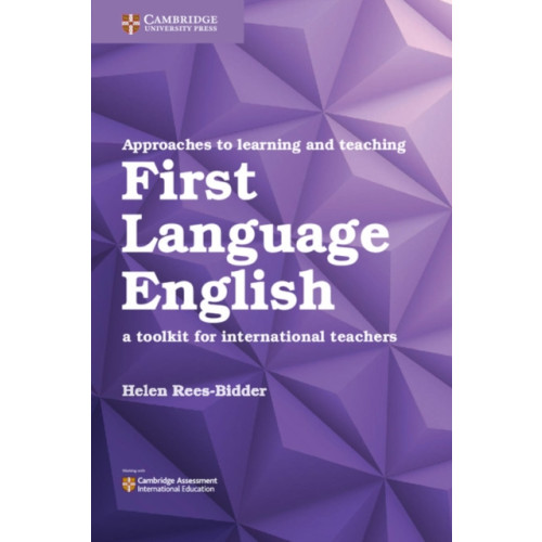 Cambridge University Press Approaches to Learning and Teaching First Language English (häftad, eng)