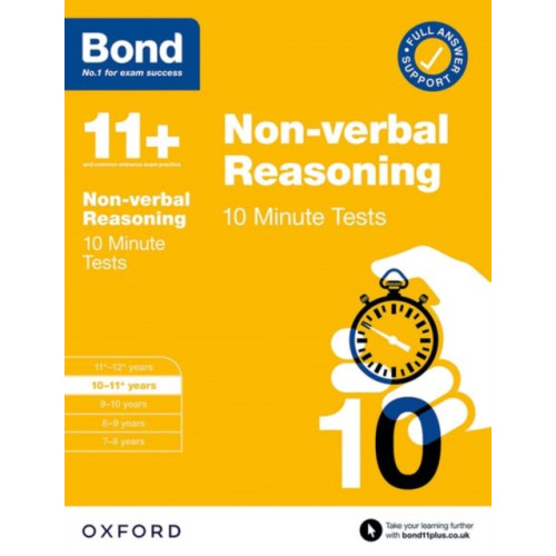 Oxford University Press Bond 11+ 10 Minute Tests Non-verbal Reasoning 10-11 years: For 11+ GL assessment and Entrance Exams (häftad, eng)