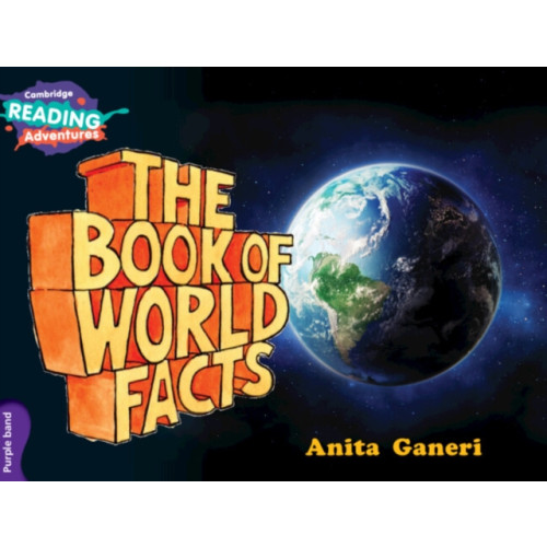 Cambridge University Press Cambridge Reading Adventures The Book of World Facts Purple Band (häftad, eng)