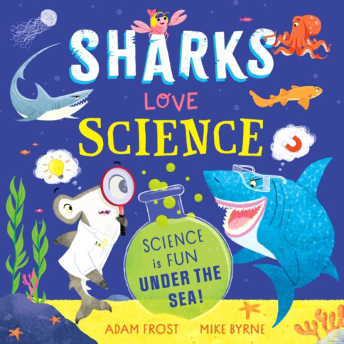 Hachette Children's Group Sharks Love Science (häftad, eng)
