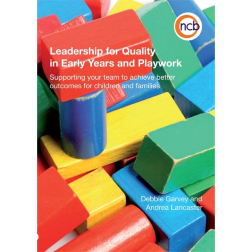 Jessica kingsley publishers Leadership for Quality in Early Years and Playwork (häftad, eng)