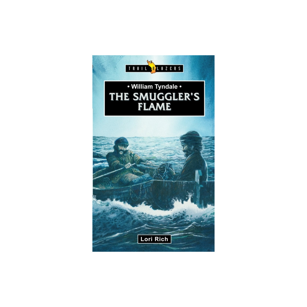 Produktbild för William Tyndale: The Smuggler's Flame (häftad, eng)