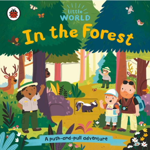 Penguin Random House Children's UK Little World: In the Forest (bok, board book, eng)