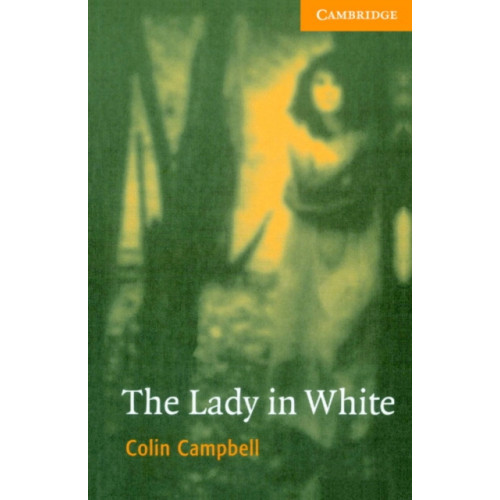 Cambridge University Press The Lady in White Level 4 (häftad, eng)