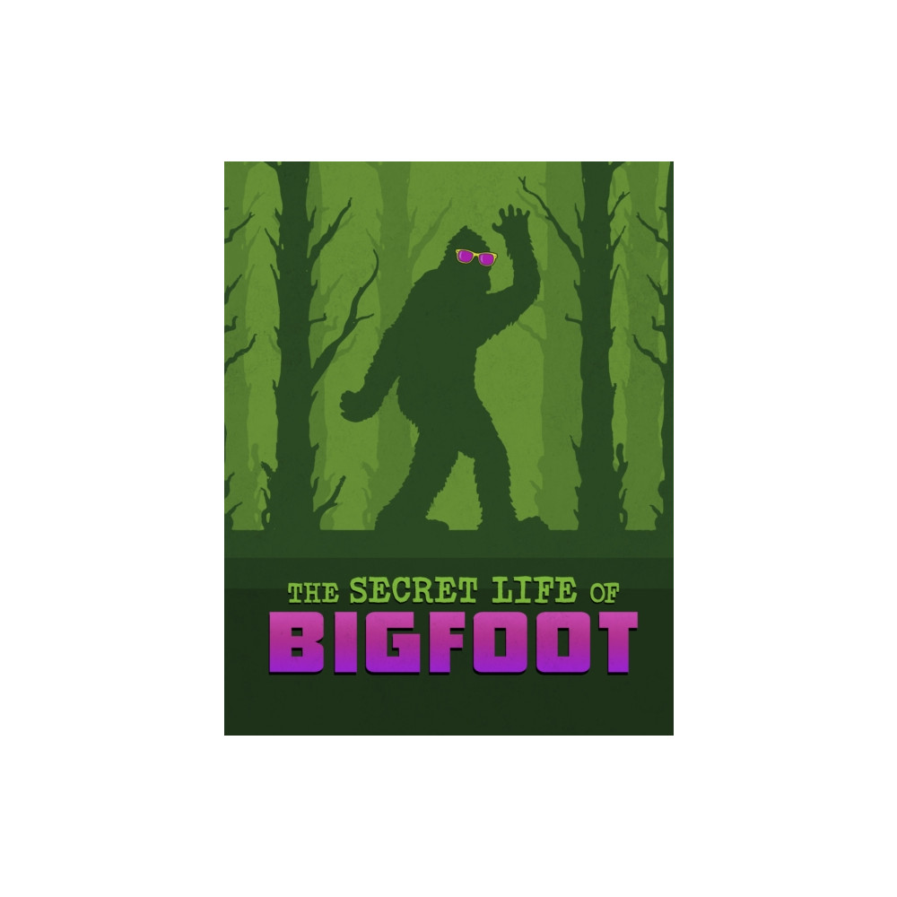 Produktbild för The Secret Life of Bigfoot (inbunden, eng)