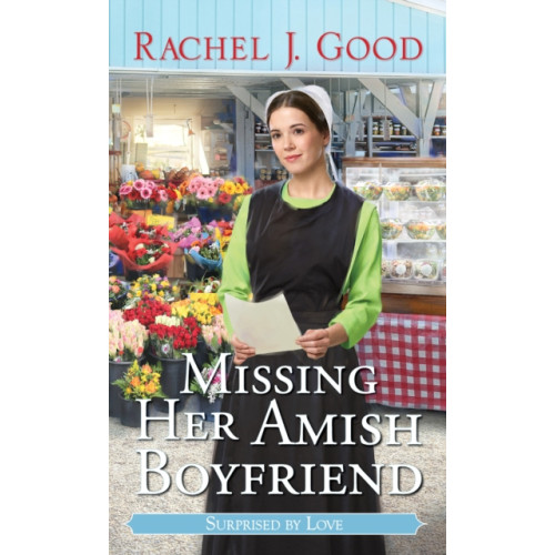 Kensington Publishing Missing Her Amish Boyfriend (häftad, eng)