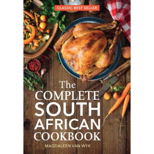 Penguin Random House South Africa The Complete South African Cookbook (inbunden, eng)