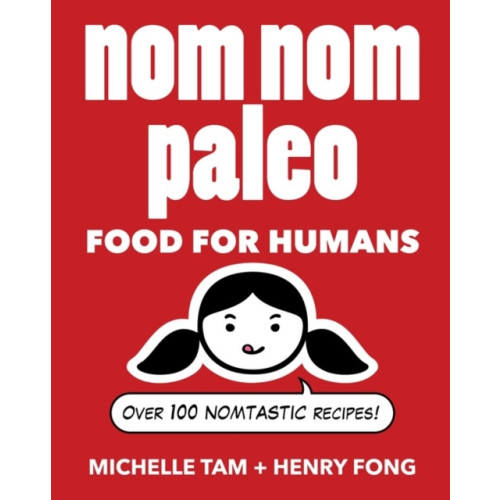 Andrews McMeel Publishing Nom Nom Paleo (inbunden, eng)