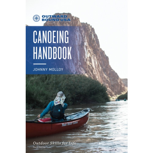 Rowman & littlefield Outward Bound Canoeing Handbook (häftad, eng)