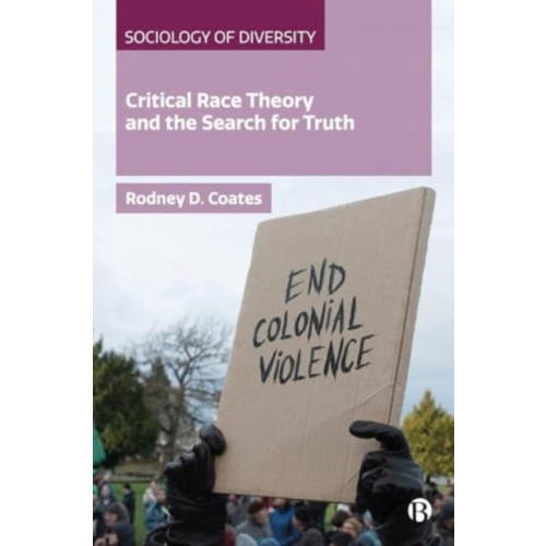 Bristol University Press Critical Race Theory and the Search for Truth (häftad, eng)