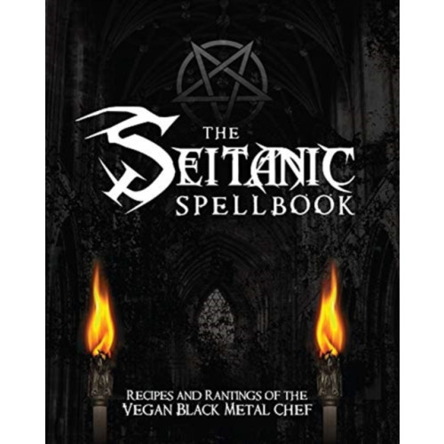 Book Publishing Company The Seitanic Spellbook (häftad, eng)