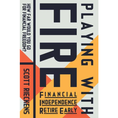 New World Library Playing with FIRE (Financial Independence Retire Early) (häftad, eng)