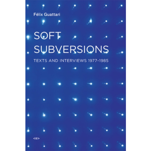 Mit press ltd Soft Subversions (häftad, eng)