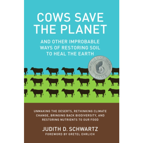 Chelsea Green Publishing Co Cows Save the Planet (häftad, eng)