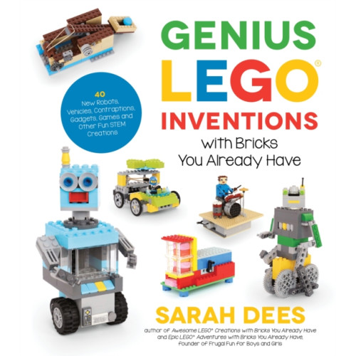 Page Street Publishing Co. Genius LEGO Inventions with Bricks You Already Have (häftad, eng)