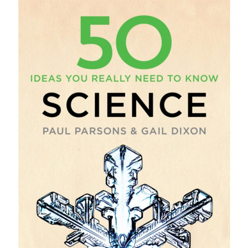 Quercus Publishing 50 Science Ideas You Really Need to Know (inbunden, eng)