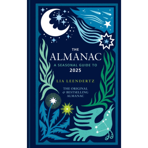 Octopus publishing group The Almanac: A Seasonal Guide to 2025 (inbunden, eng)