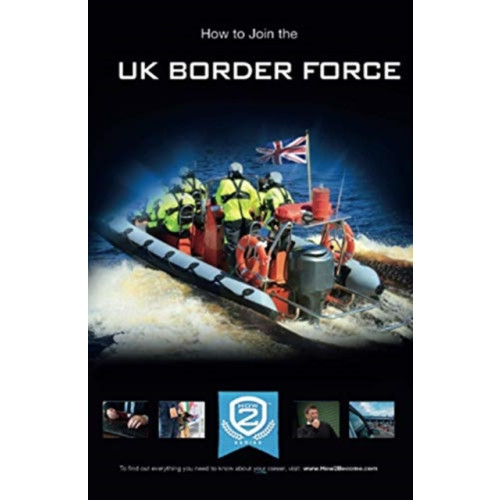 How2become Ltd How to Join the UK Border Force (häftad, eng)