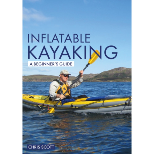 Fernhurst Books Limited Inflatable Kayaking: A Beginner's Guide (häftad, eng)