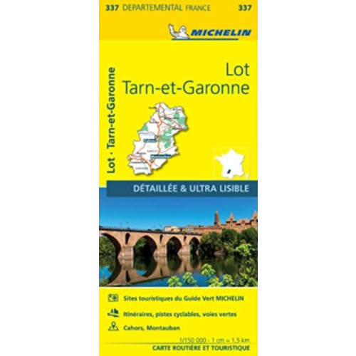 Michelin Editions Des Voyages Lot, Tarn-et-Garonne - Michelin Local Map 337