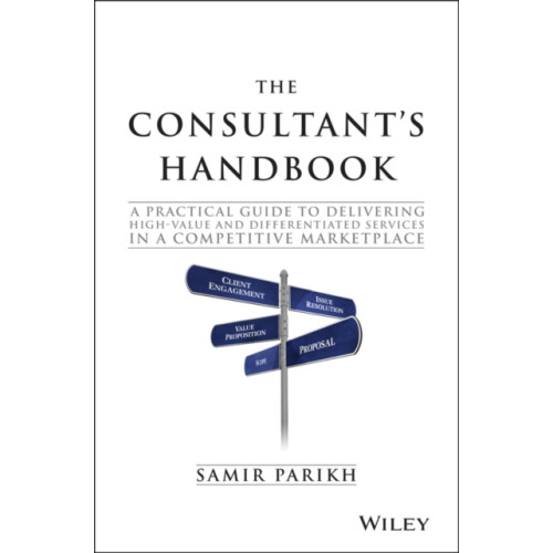 John Wiley & Sons Inc The Consultant's Handbook (inbunden, eng)