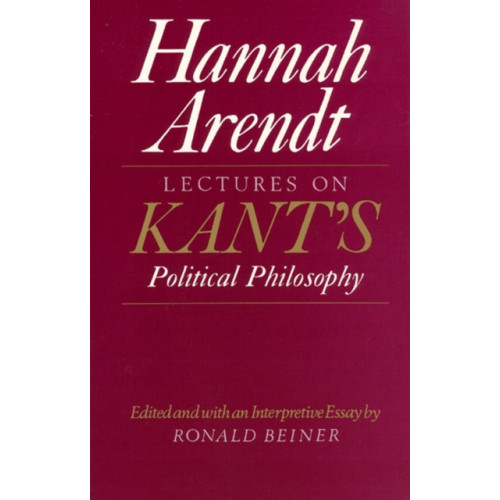 The university of chicago press Lectures on Kant's Political Philosophy (häftad, eng)