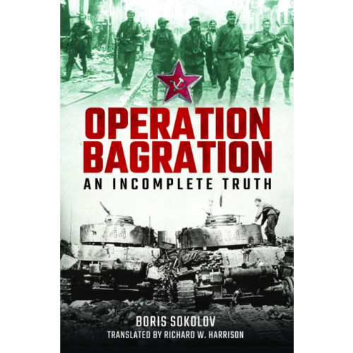 Pen & Sword Books Ltd Operation Bagration (inbunden, eng)