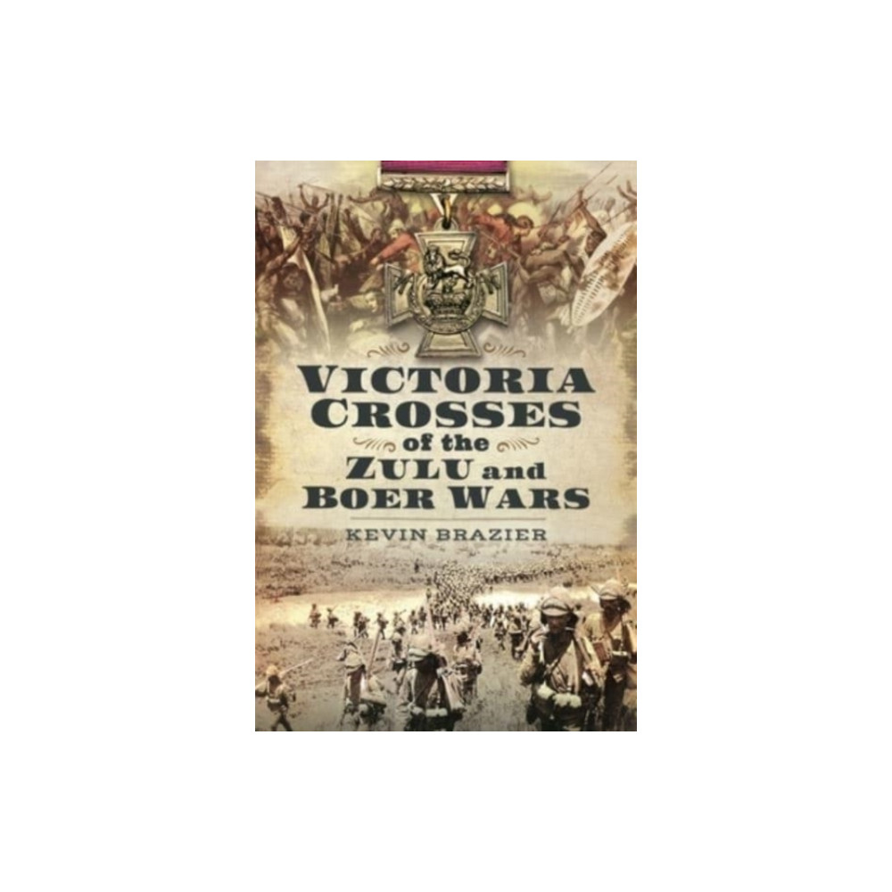 Produktbild för Victoria Crosses of the Zulu and Boer Wars (inbunden, eng)