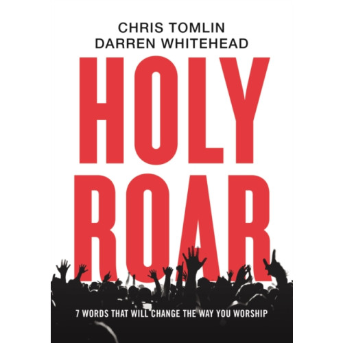 Thomas nelson publishers Holy Roar (inbunden, eng)