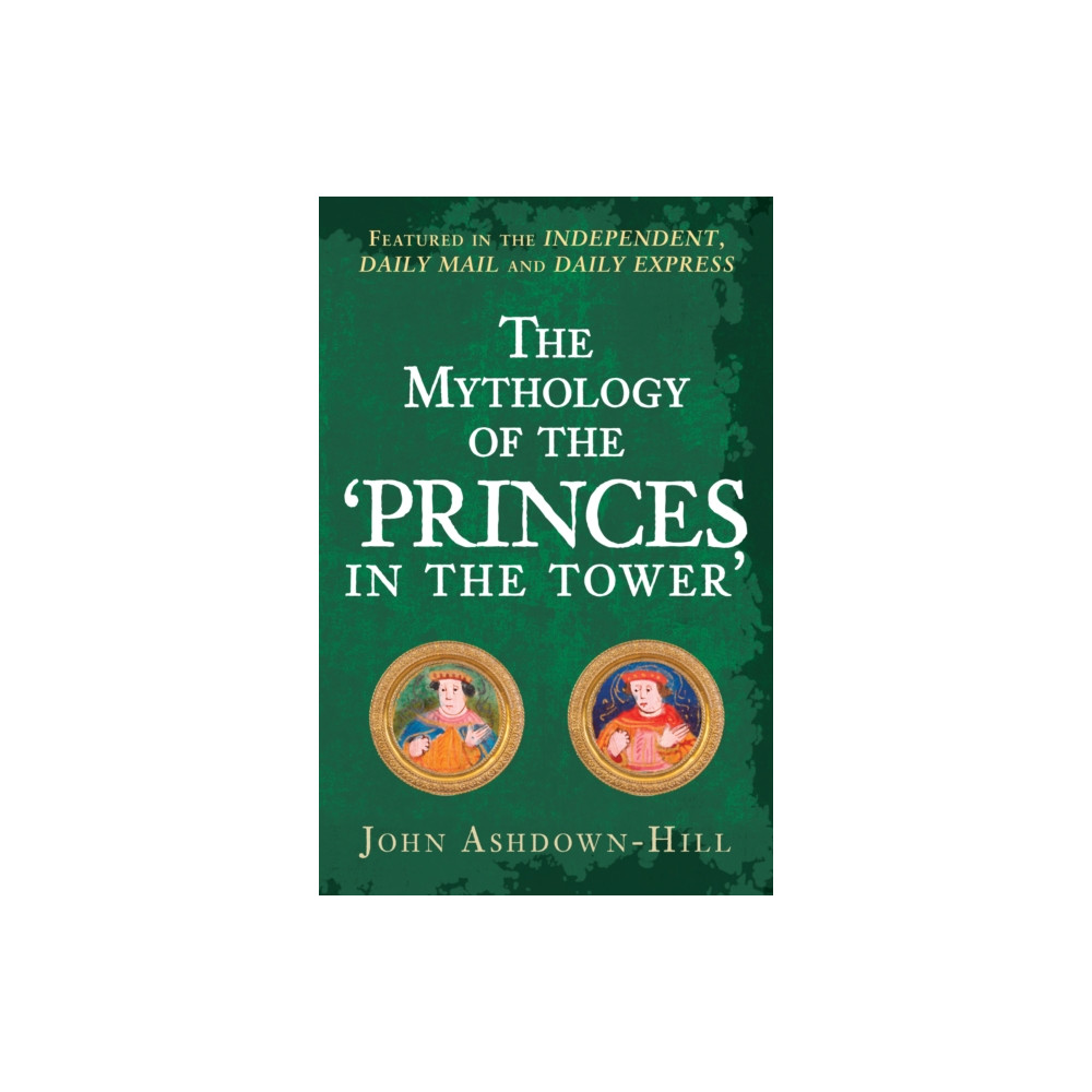 Produktbild för The Mythology of the 'Princes in the Tower' (häftad, eng)