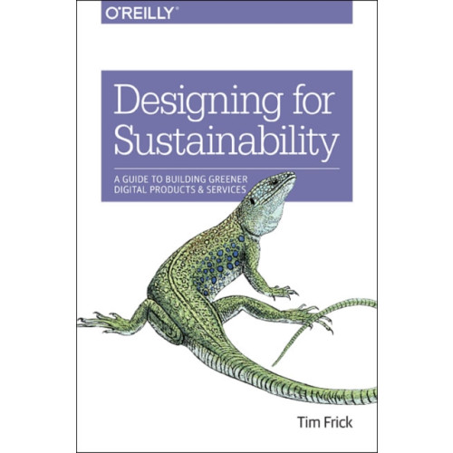 O'Reilly Media Designing for Sustainability (häftad, eng)