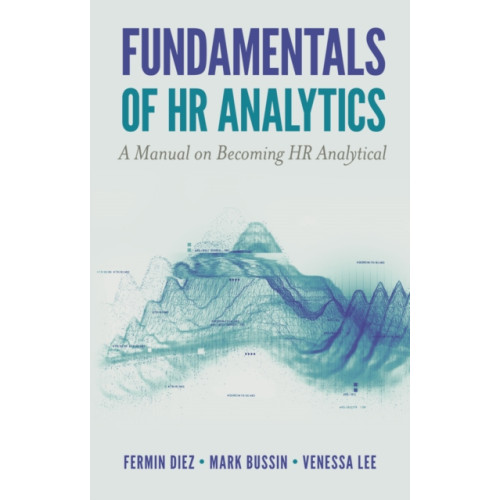 Emerald Publishing Limited Fundamentals of HR Analytics (häftad, eng)