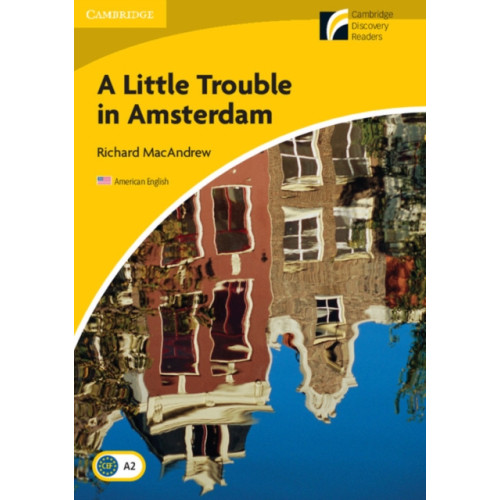 Cambridge University Press A Little Trouble in Amsterdam Level 2 Elementary/Lower-intermediate American English (häftad, eng)