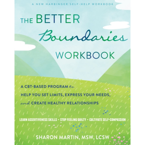 New Harbinger Publications The Better Boundaries Workbook (häftad, eng)