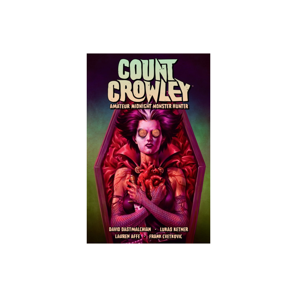 Produktbild för Count Crowley Volume 2: Amateur Midnight Monster Hunter (häftad, eng)