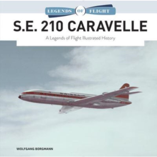 Schiffer Publishing Ltd S.E. 210 Caravelle (inbunden, eng)